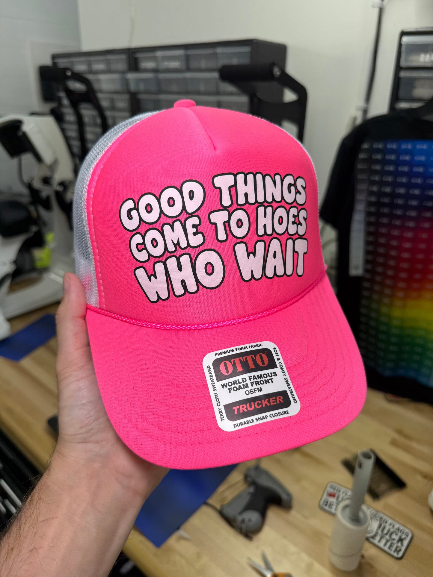 Good Things Come To Hoes Who Wait Trucker Hat