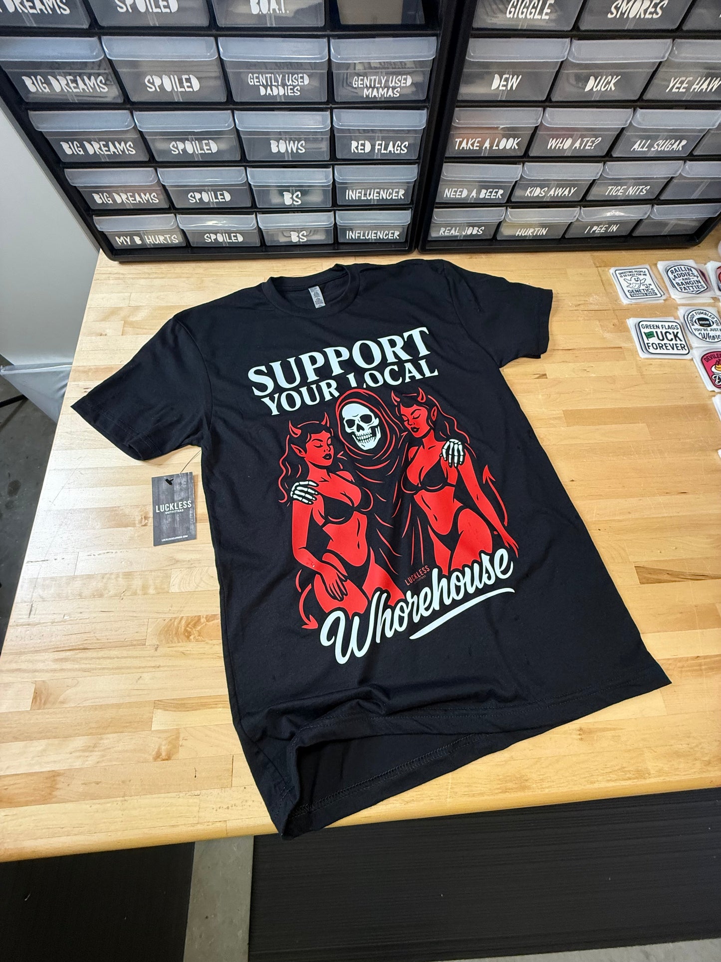 Support Your Local Whorehouse Tee