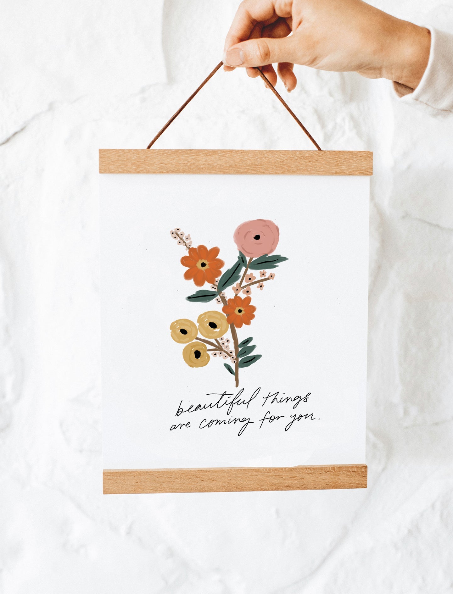 8x10 Beautiful things are coming