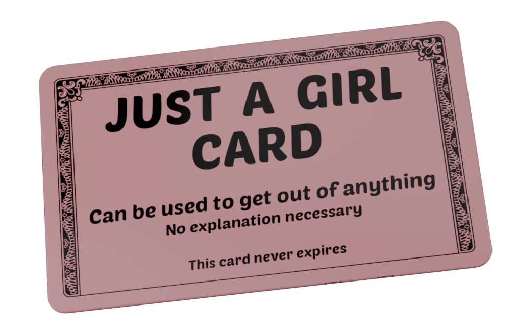 Pink Just A Girl Excuse Card
