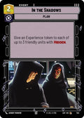 In the Shadows (743) (Foil) (743) [Legends of the Force]