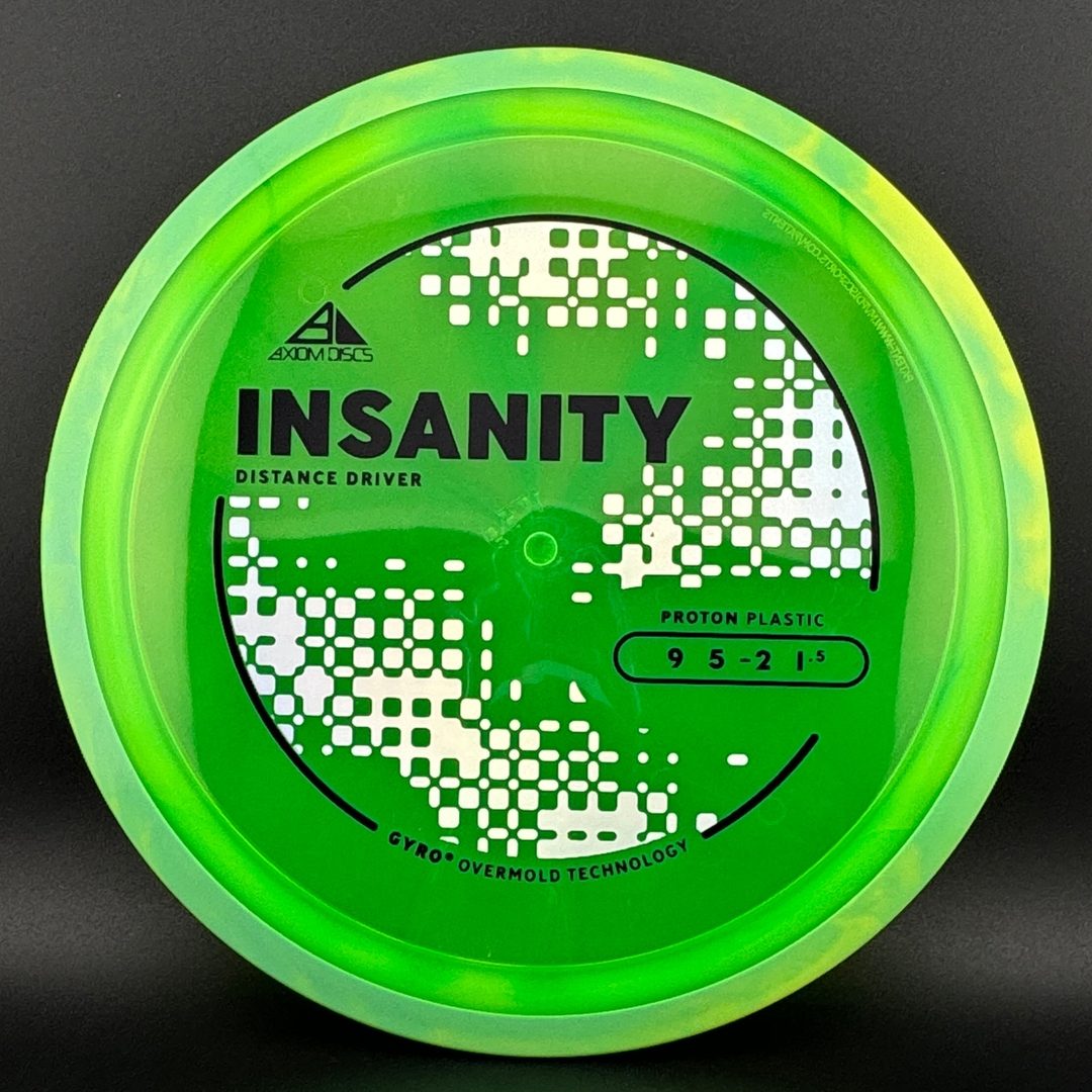 Proton Insanity