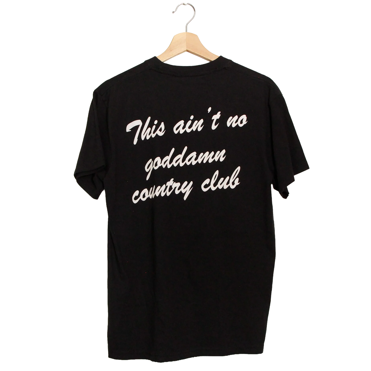 Ain't No Country Club - LAST CHANCE!
