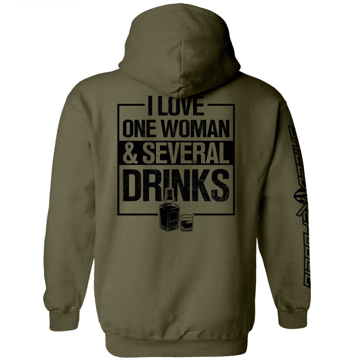 I Love One Woman & Several Drinks