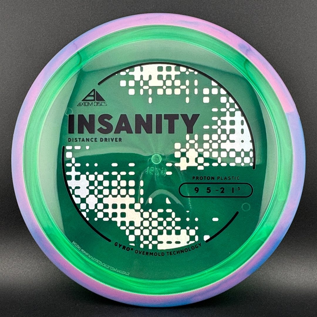 Proton Insanity