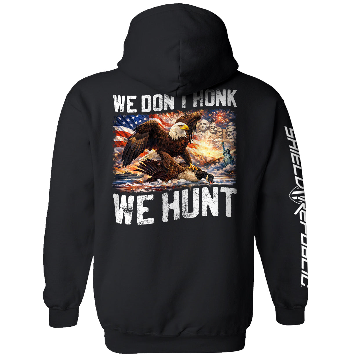 We Don't Honk We Hunt