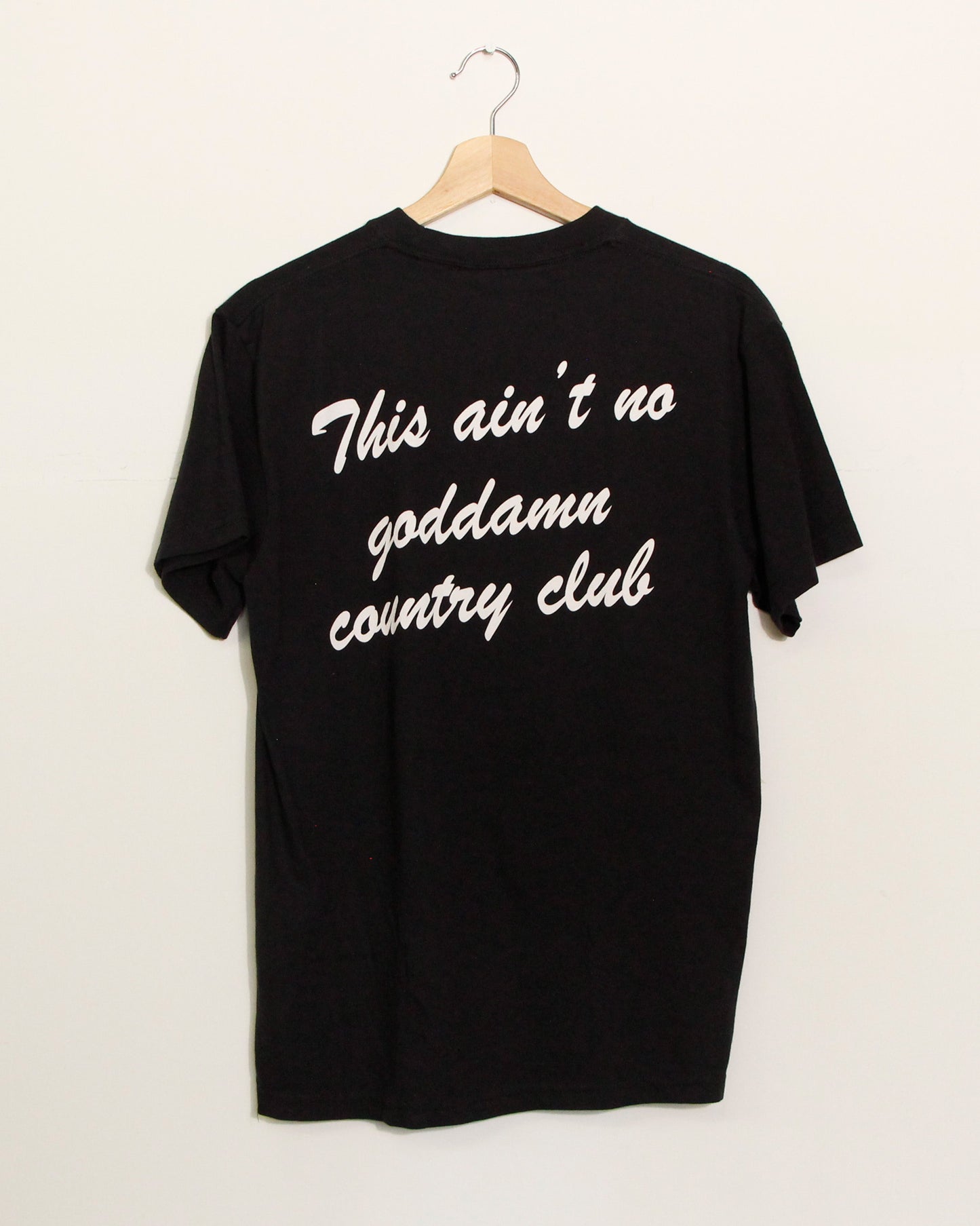Ain't No Country Club - LAST CHANCE!