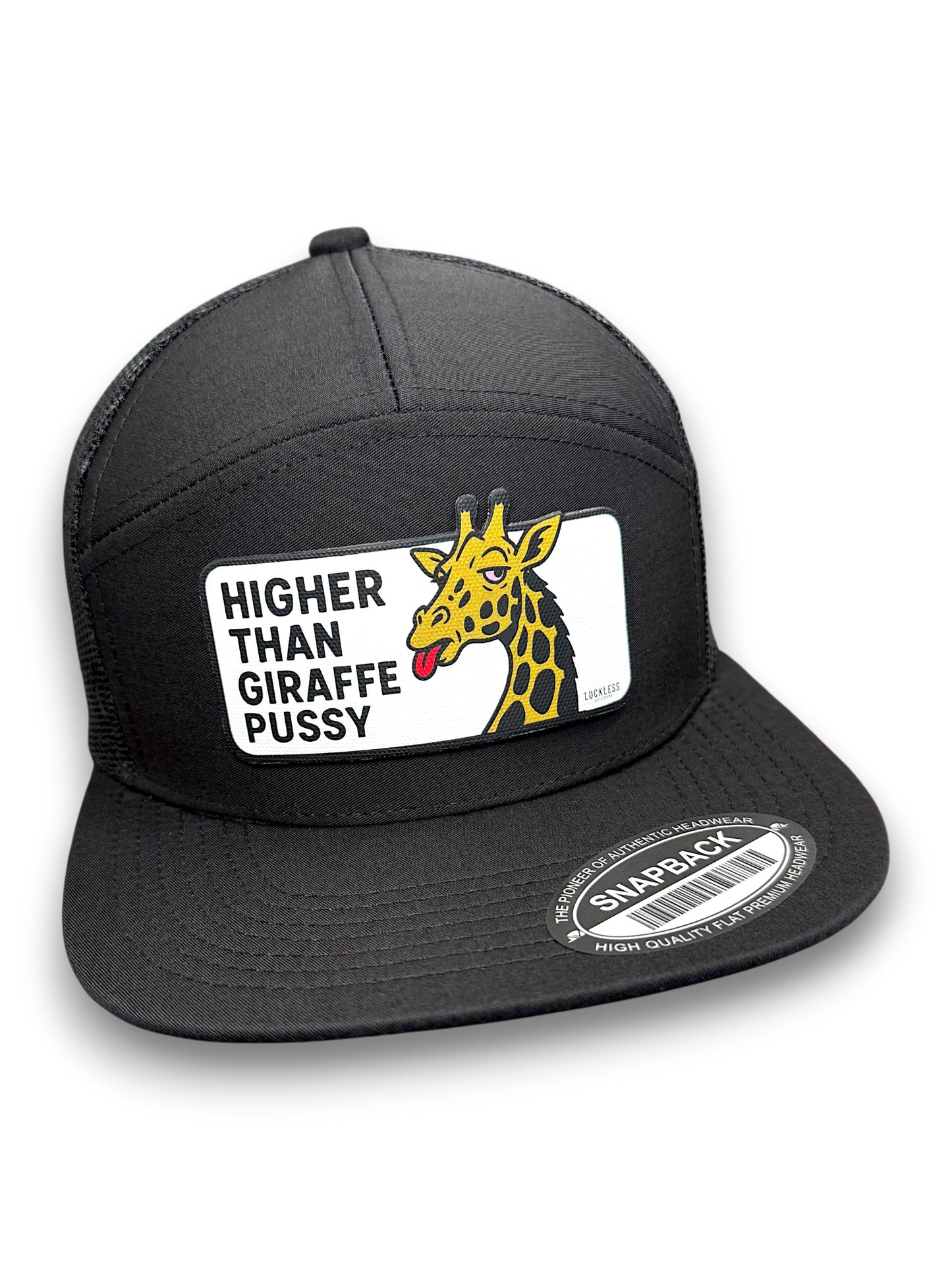 Higher Than Giraffe Pussy | 7 Panel Canvas Patch Snapback