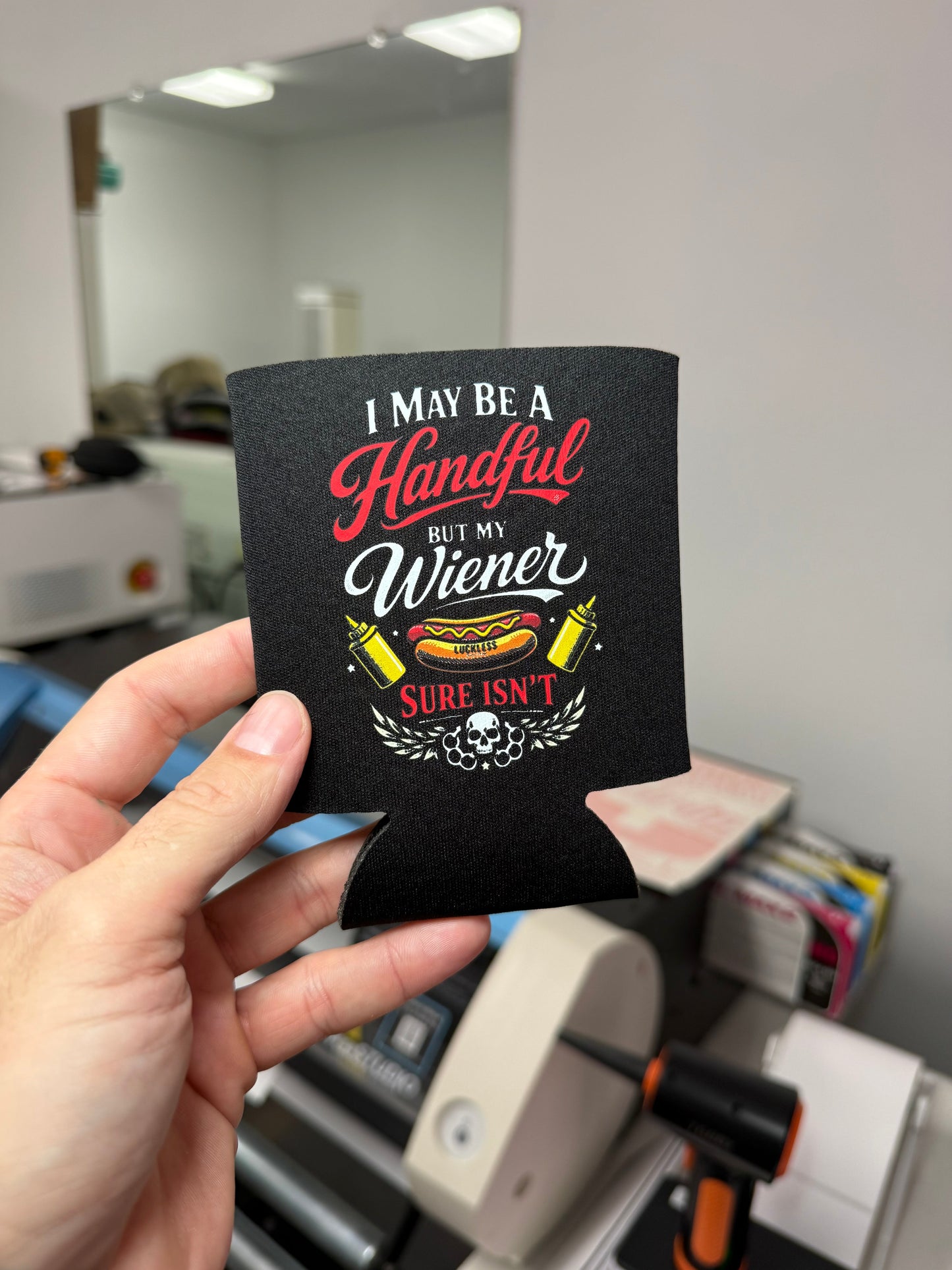 I May Be A Handful Koozie