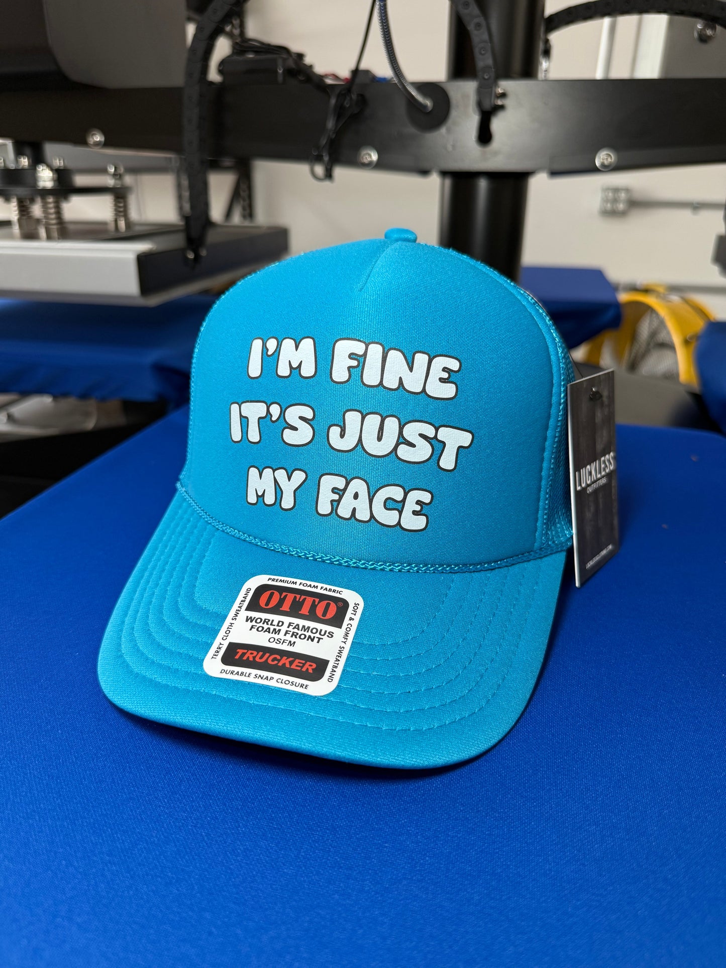 I'm Fine It's Just My Face Trucker Hat