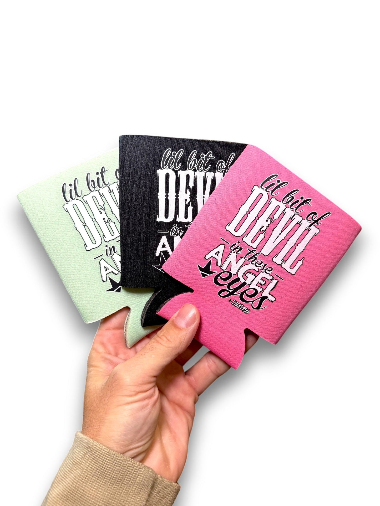 Lil Bit Of Devil in these Angel Eyes Koozie