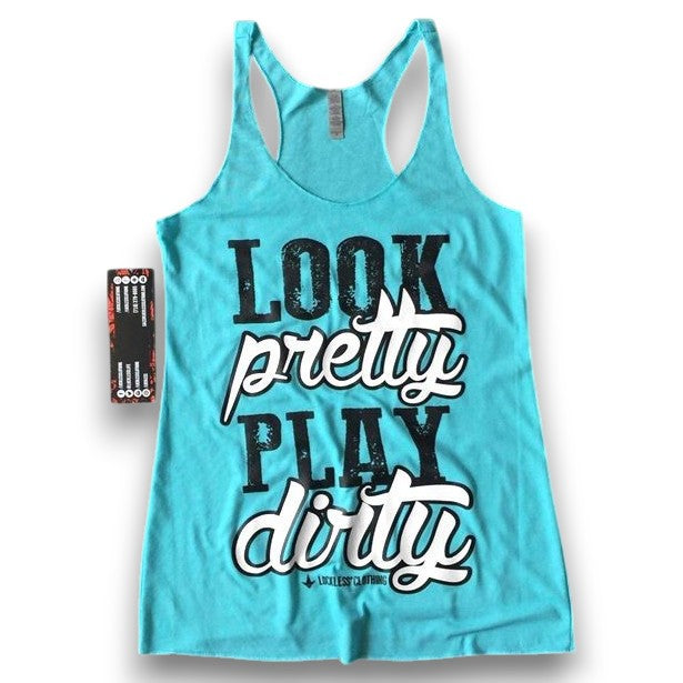Look Pretty Play Dirty Tank Top