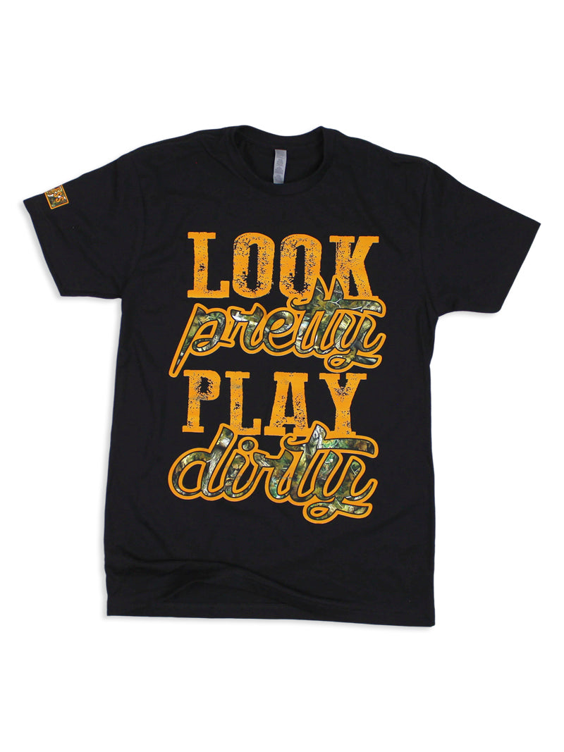 Look Pretty Play Dirty Tee