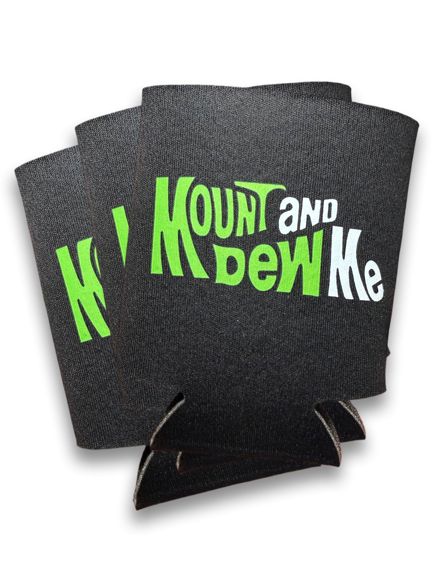 Mount And Dew Me | Koozie