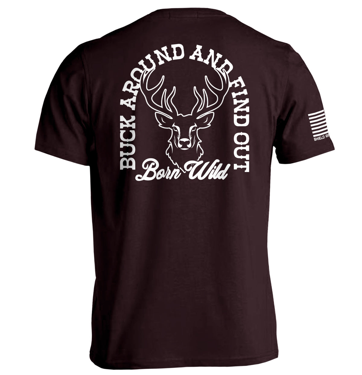 Buck Around And Find Out