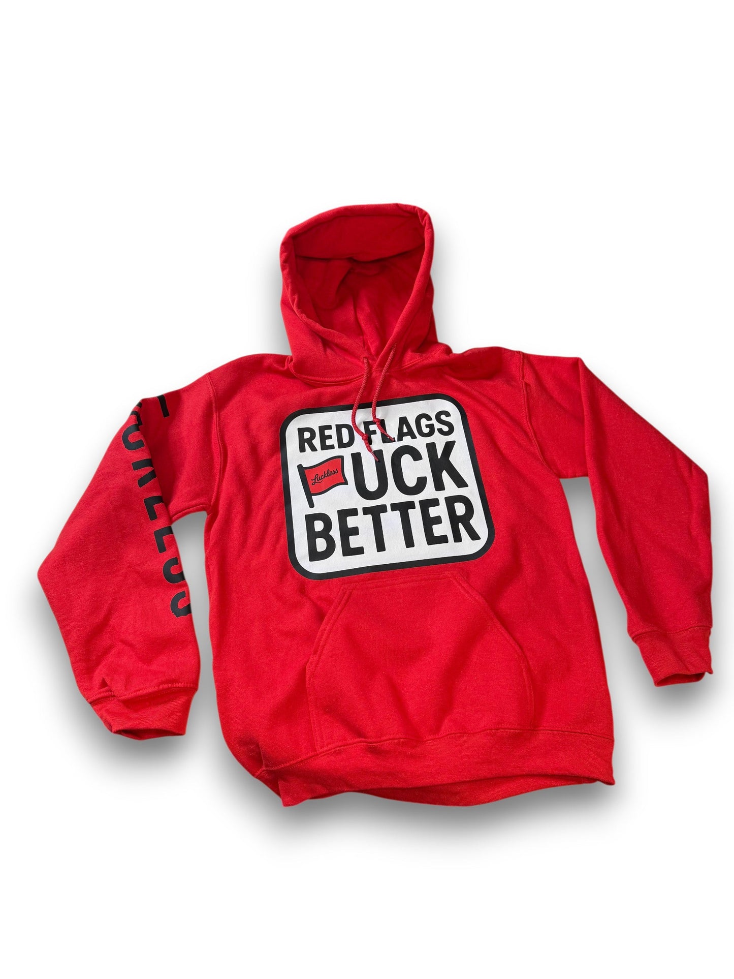 Red Flags Fuck Better | Hoodie