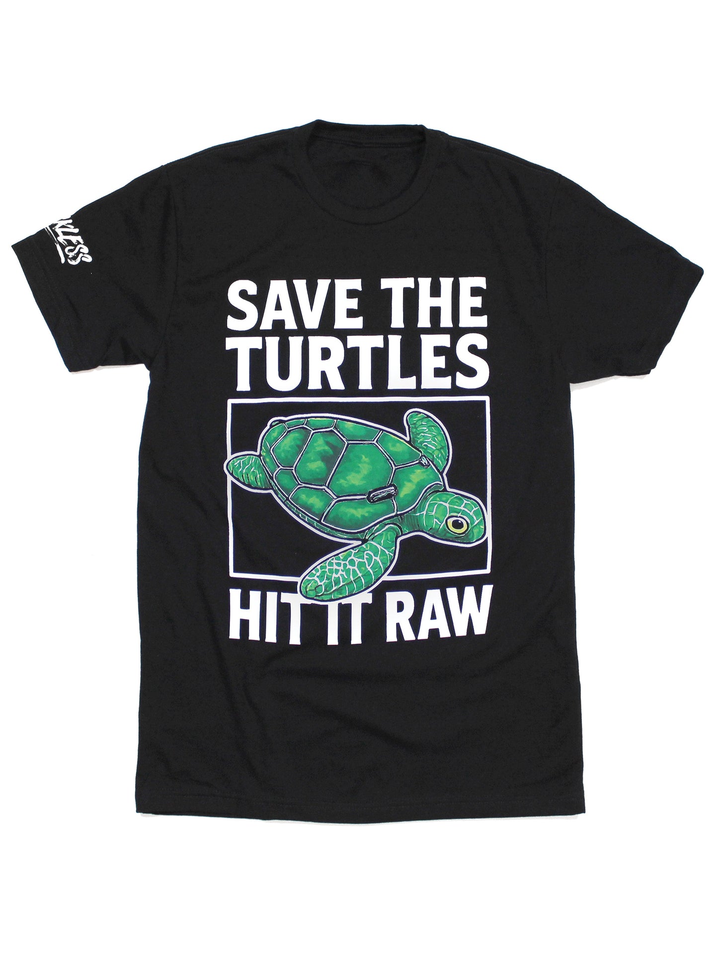 Save The Turtles Hit It Raw Tee