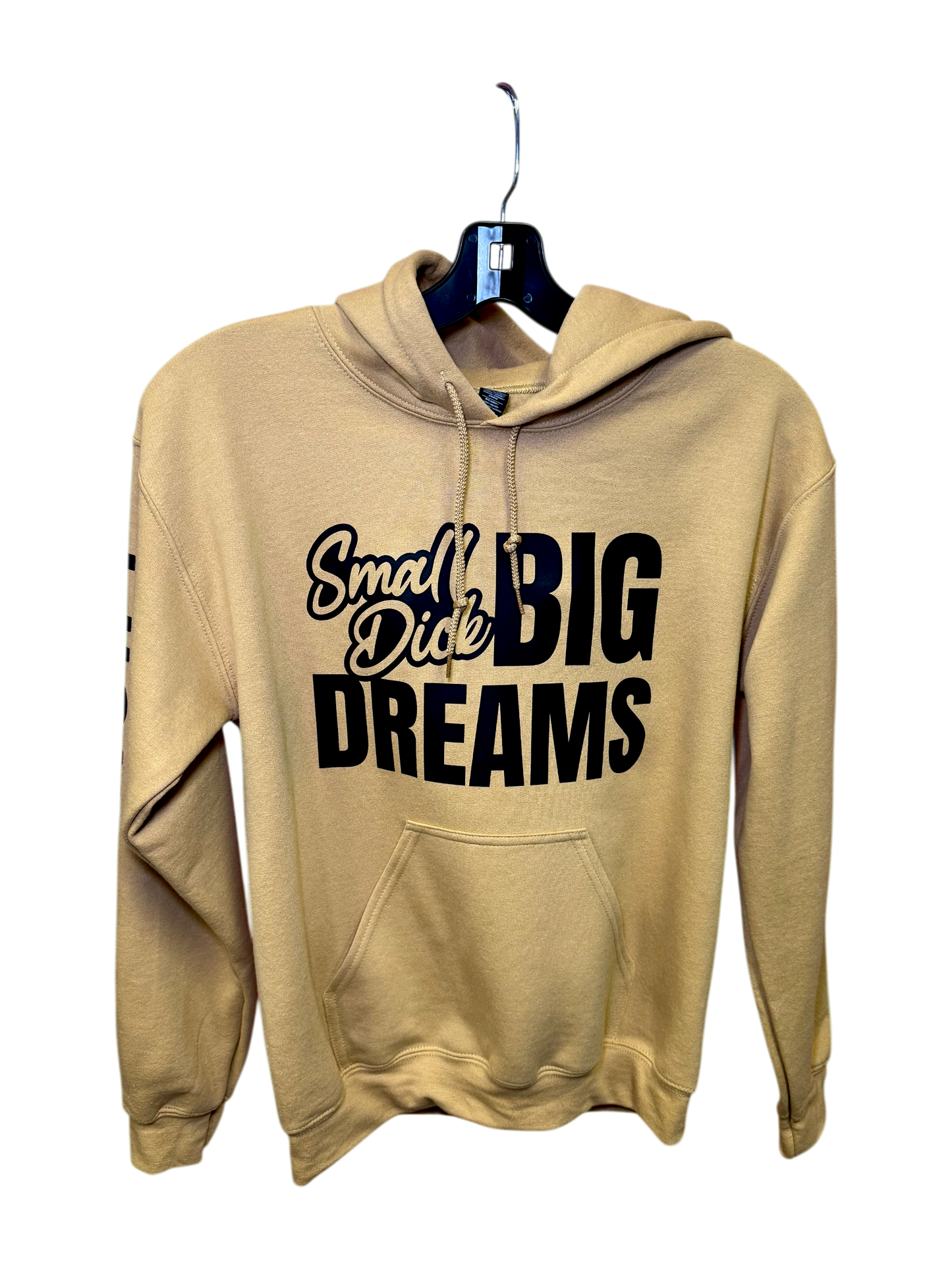 Small Dick Big Dreams Hoodie