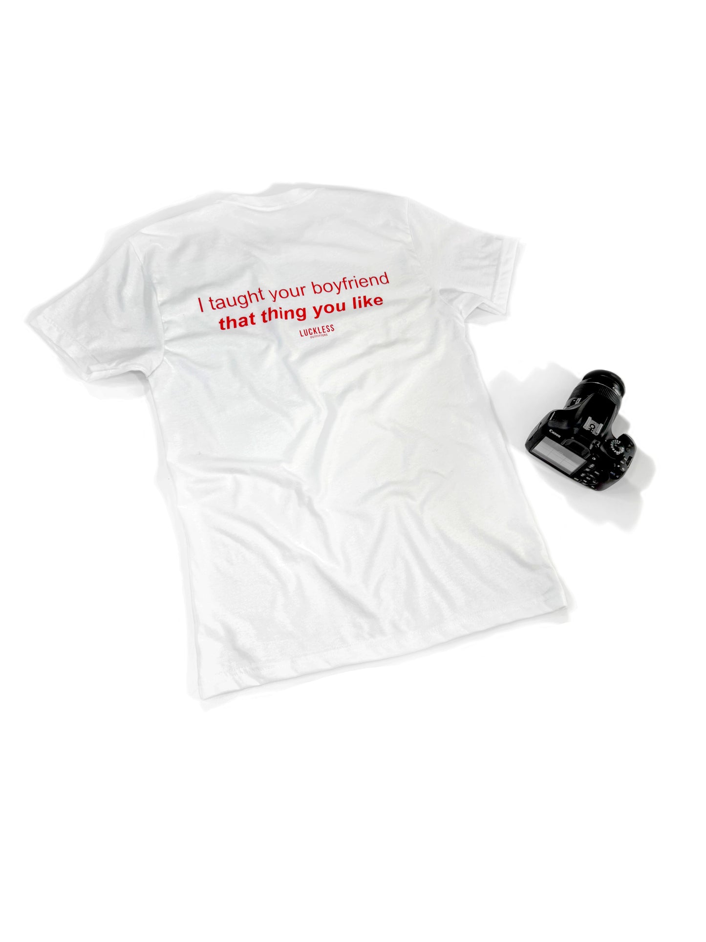 Taught Your Boyfriend | Tee