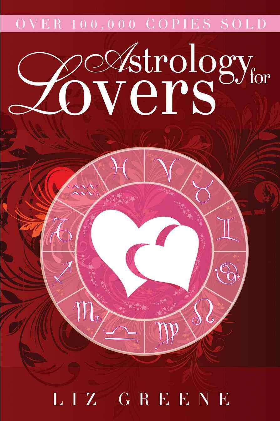 Astrology for Lovers book by Liz Greene