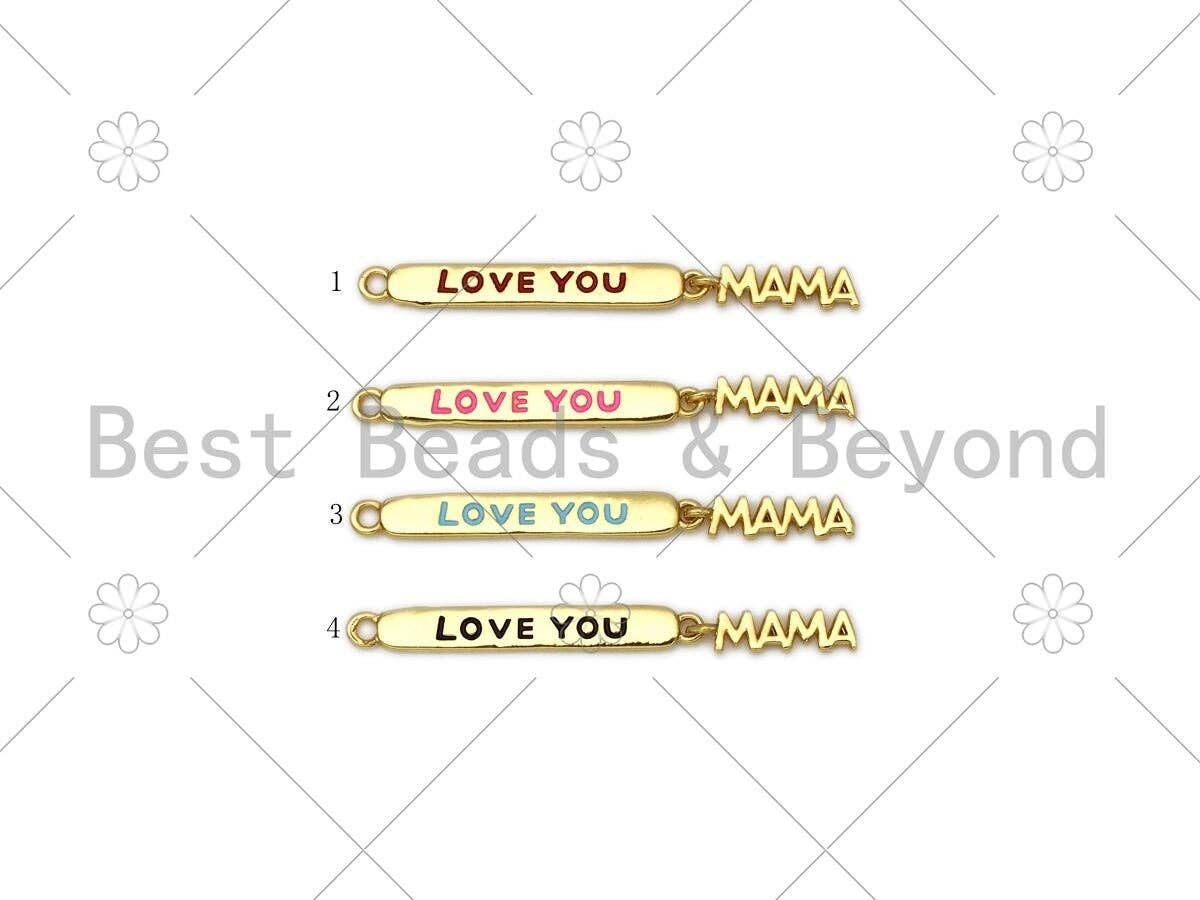 Colorful Enamel Love You Mama Word On Long Bar Pendant,18K Gold Filled Charm,Mother's Day Charm,Enamel Jewelry,4x30mm,Sku#LK394