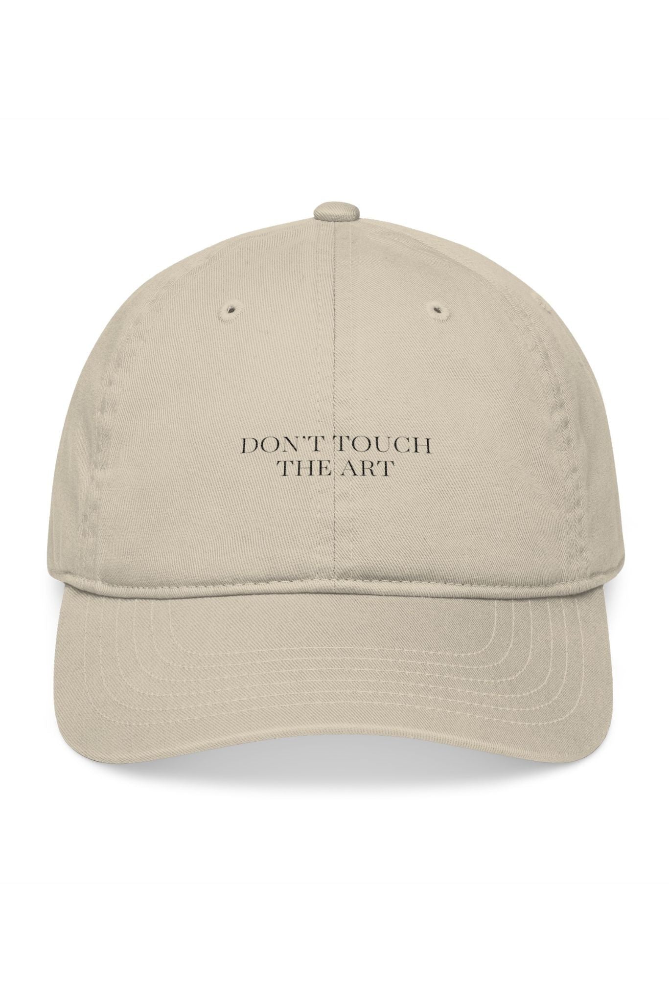 Organic Cotton  Don't Touch The Art Embroidered Baseball Cap
